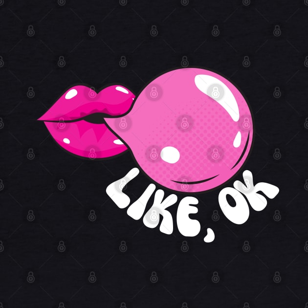 LIKE, OK - Pink Lips Bubblegum by Novelty Depot